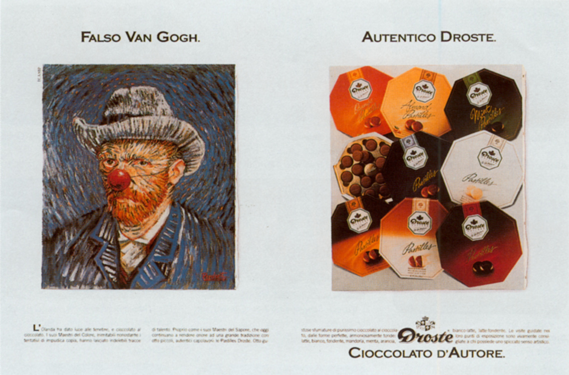 Fake Van Gogh. Authentic Droste. Claim: Droste. Masterful chocolate.