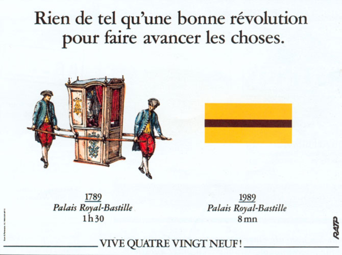 200 years later, the price of freedom is no longer exorbitant. 1789: A minimum of five years. 1989: A maximum of five francs.