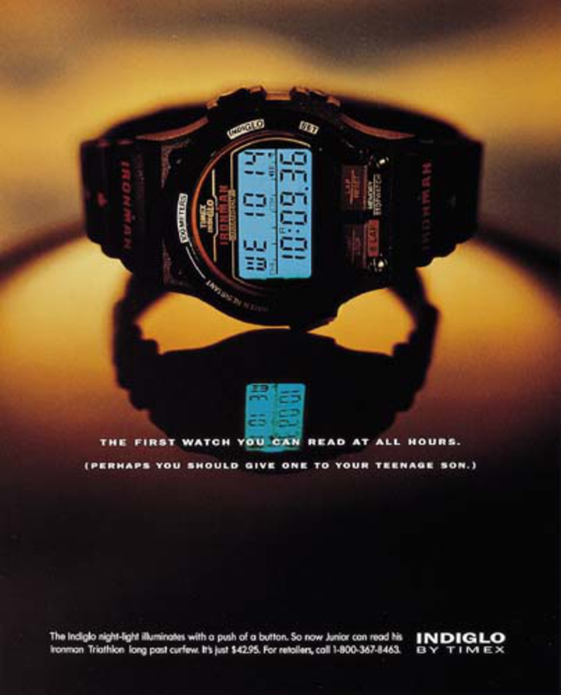 The first watch you can read at all hours. (Perhaps you should give one to your teenage son.)