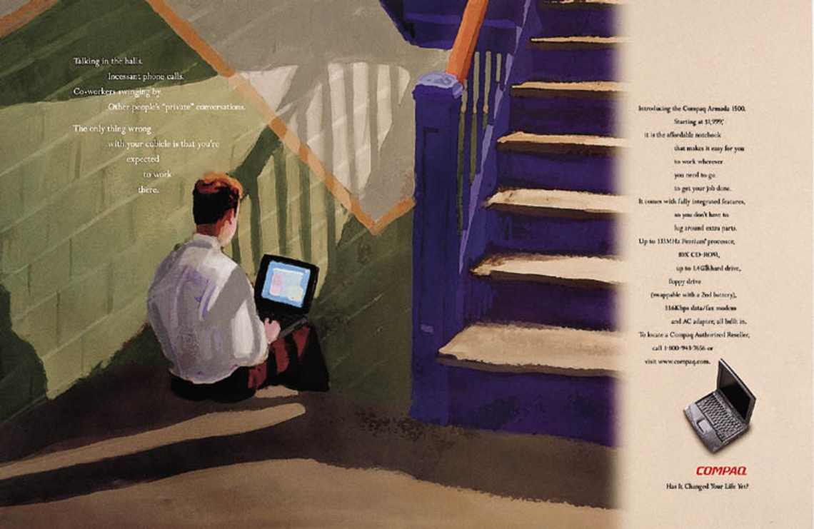 Talking in the halls. Incessant phone calls. Co-workers swinging by. Other people´s "private"conversations. The only thing wrong with your cubicle is that you´re expected to work there. Claim: Has it changed your life yet?