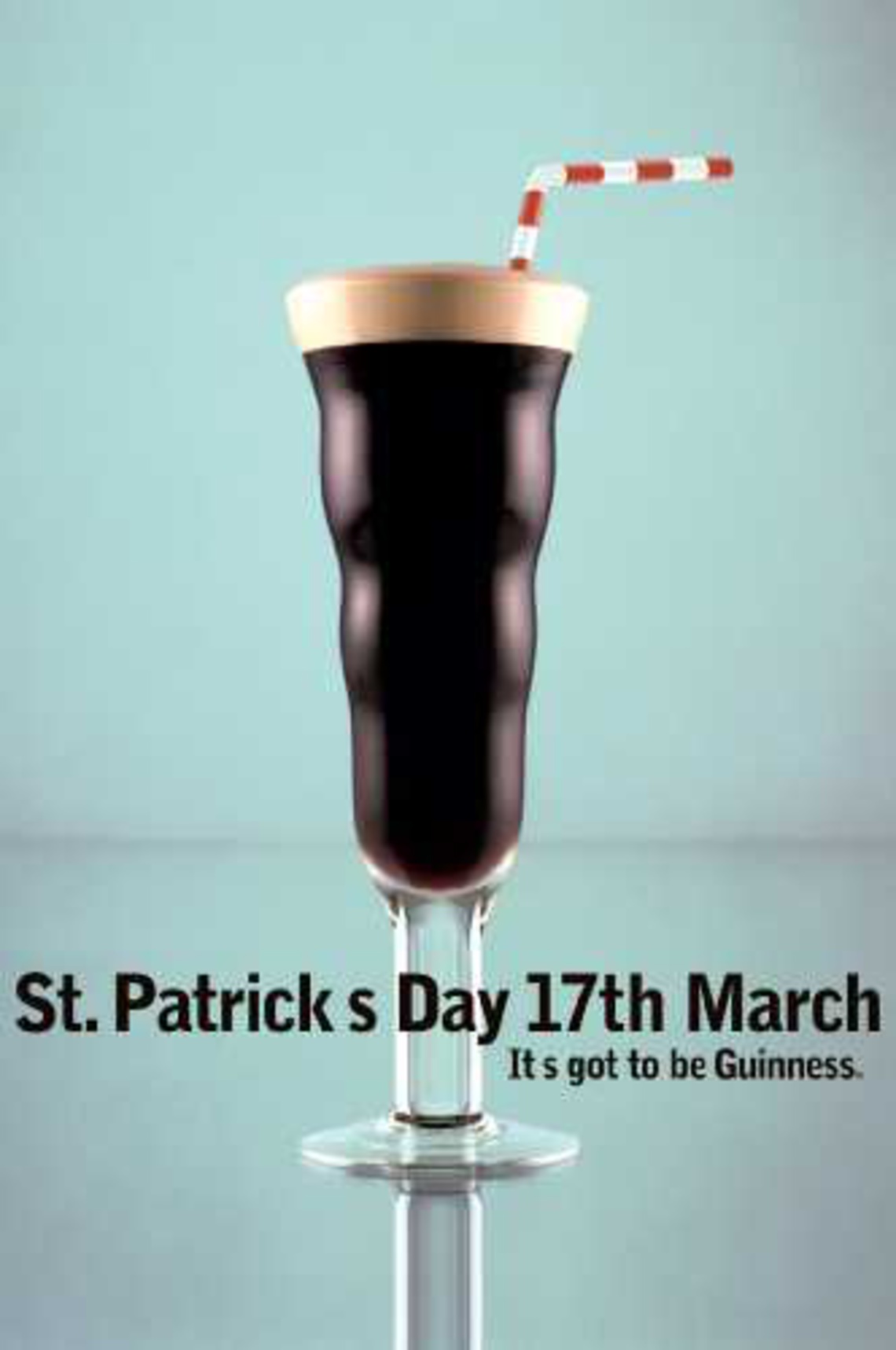 St. Patrick´s Day 17th March. It´s got to be Guinness.