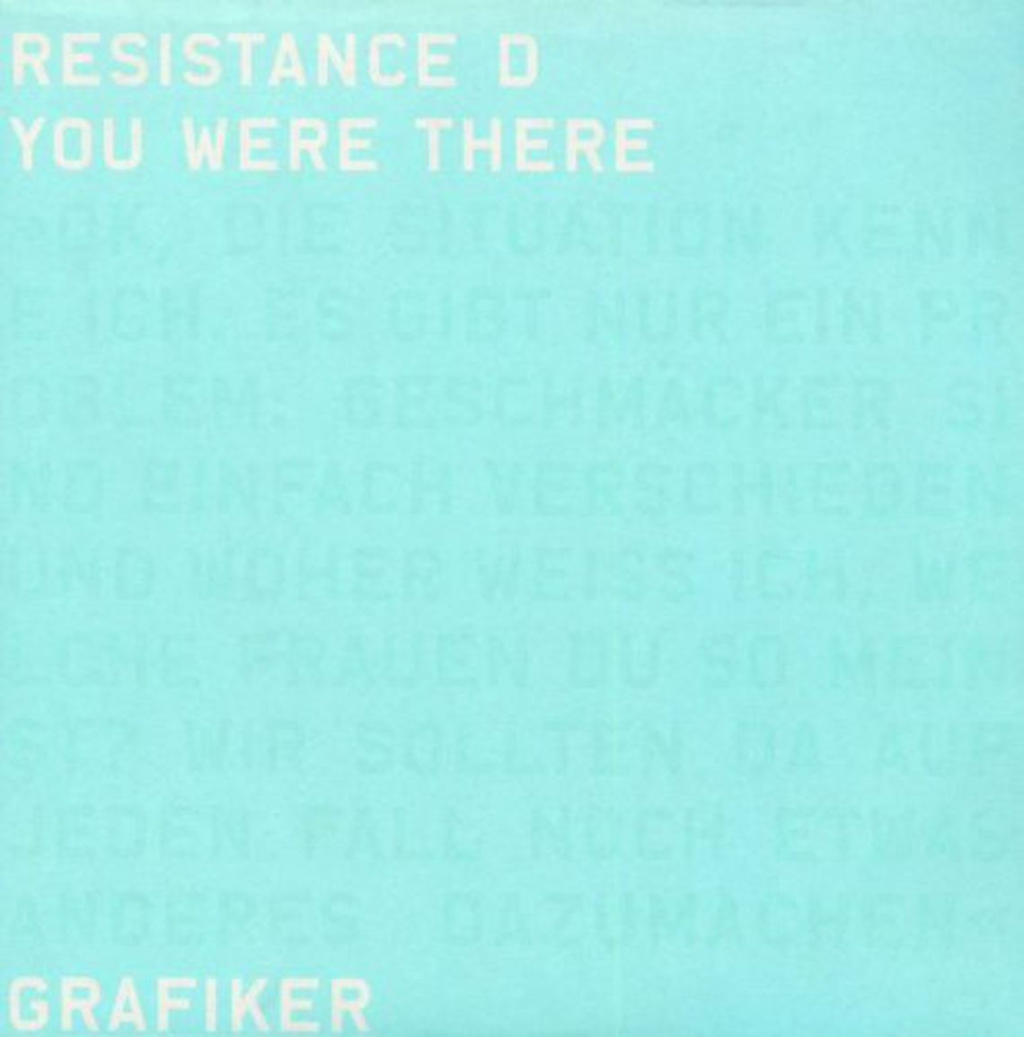 Various vinyl designs of the Resistance D album "You Were There".