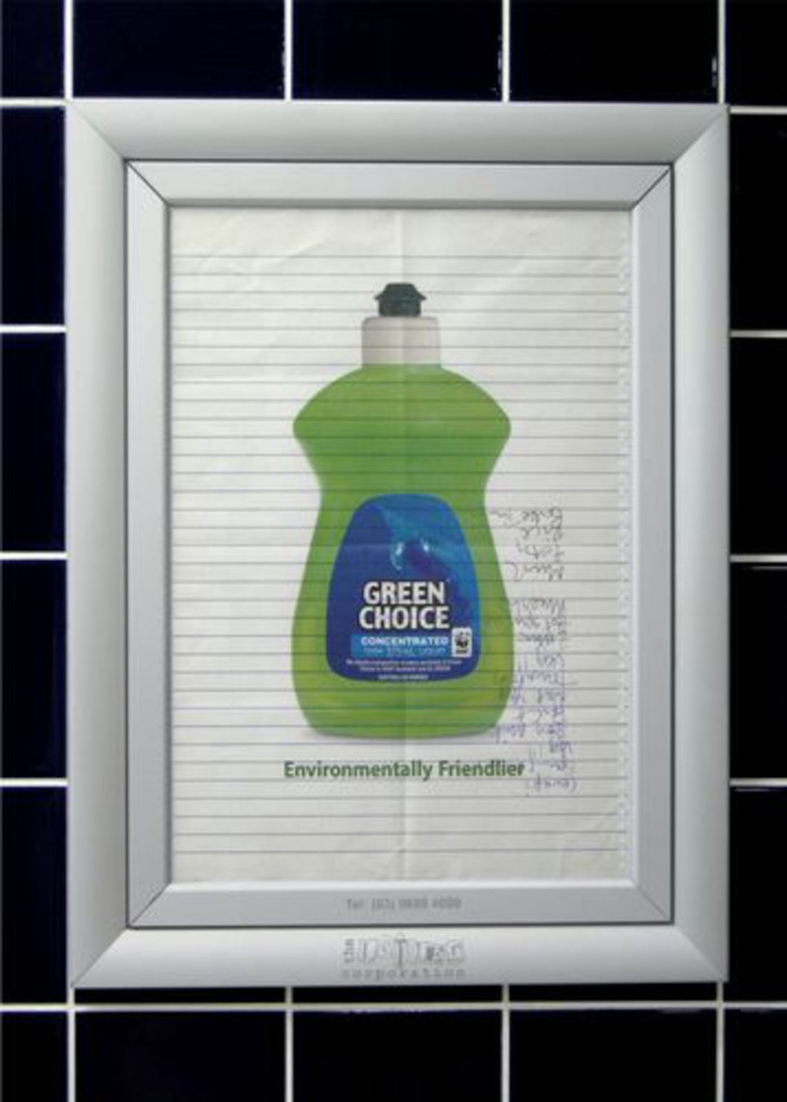 The background of each poster is a reused piece of scrap
paper that had been destined for landfill. Campaign for a
range of “environmentally friendlier” cleaning agents.