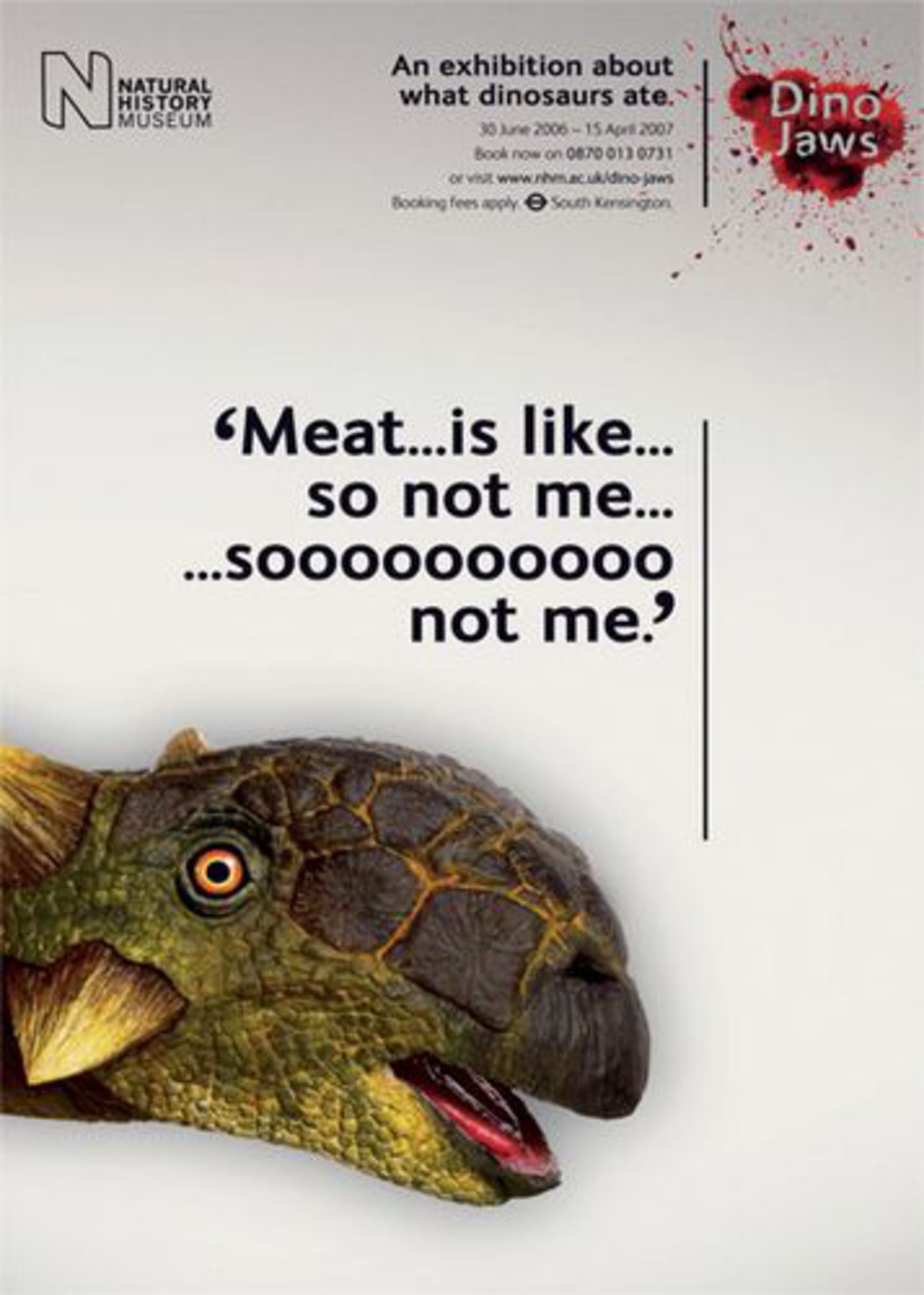 Campaign promoting a special dinosaur exhibition at the Natural
History Museum.