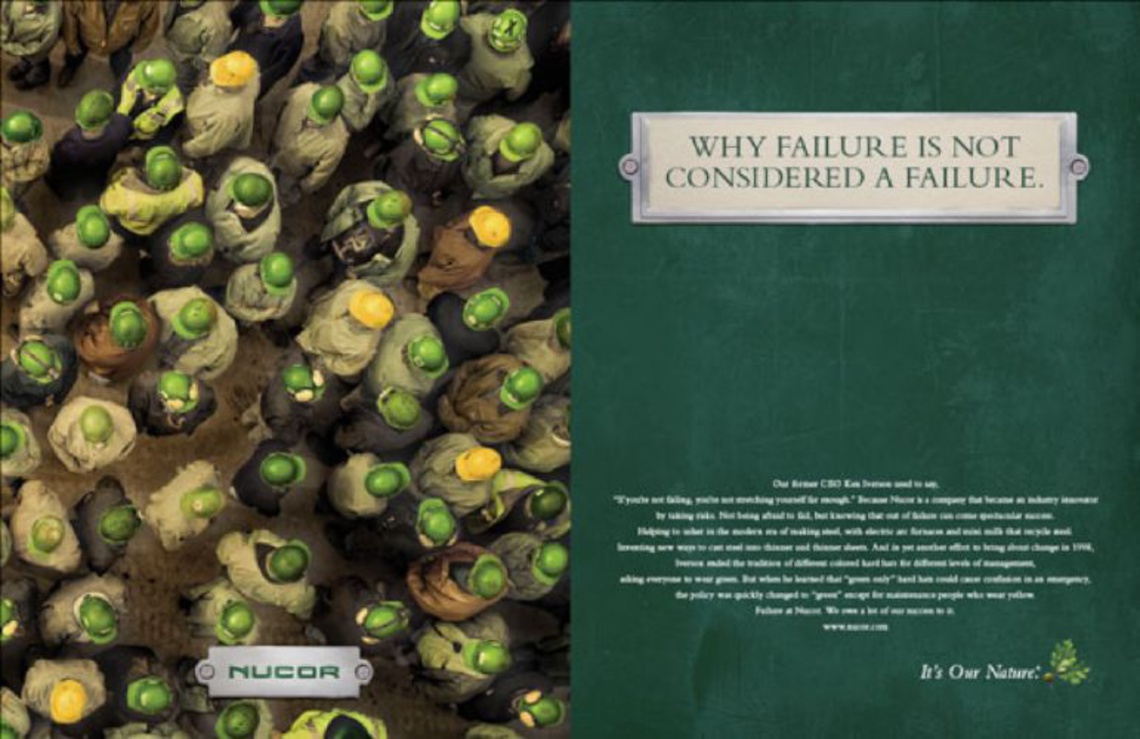 (Excerpt: Our former CEO Ken Iverson used to say, “If you’re not failing, you’re not stretching yourself far enough.”)