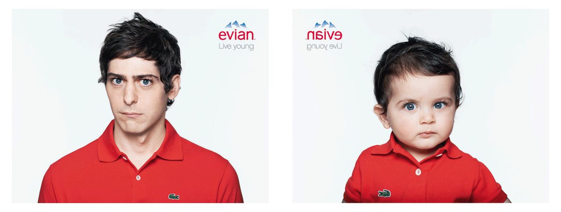 Campaign for mineral water Evian.