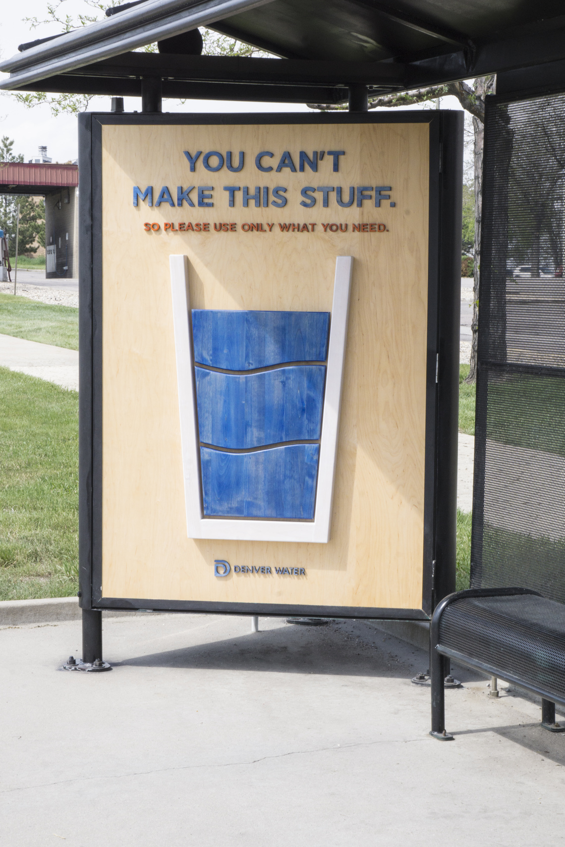 Campaign sponsored by Denver Water drawing attention to the need to use water responsibly.