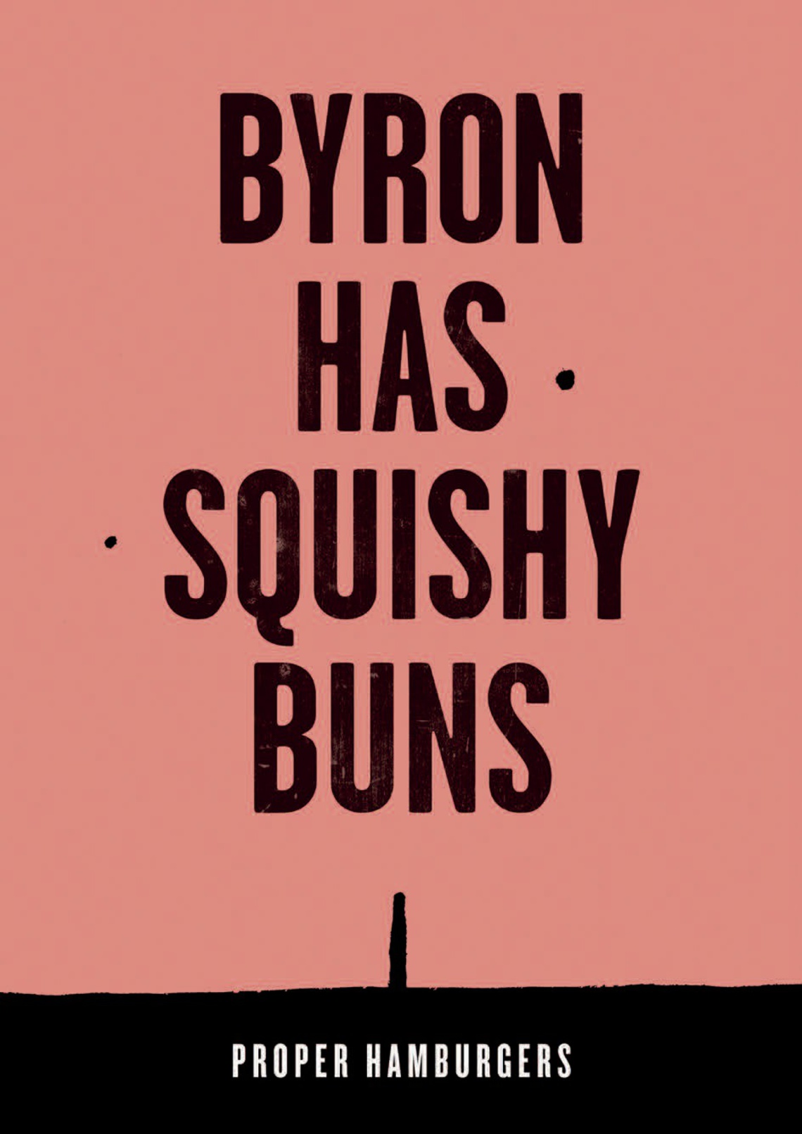 Campaign for UK hamburger restaurant chain Byron.