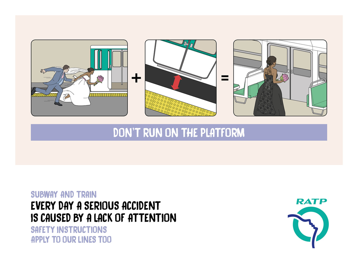 Safety campaign sponsored by RATP, the state-owned public transport operator in Paris.