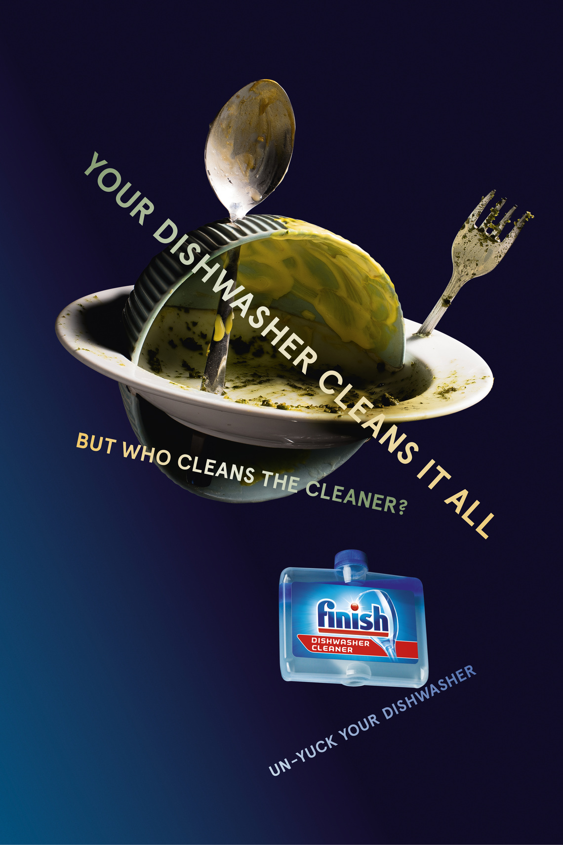 Un-yuck your dishwasher.
Campaign for Finish brand dishwasher cleaner.