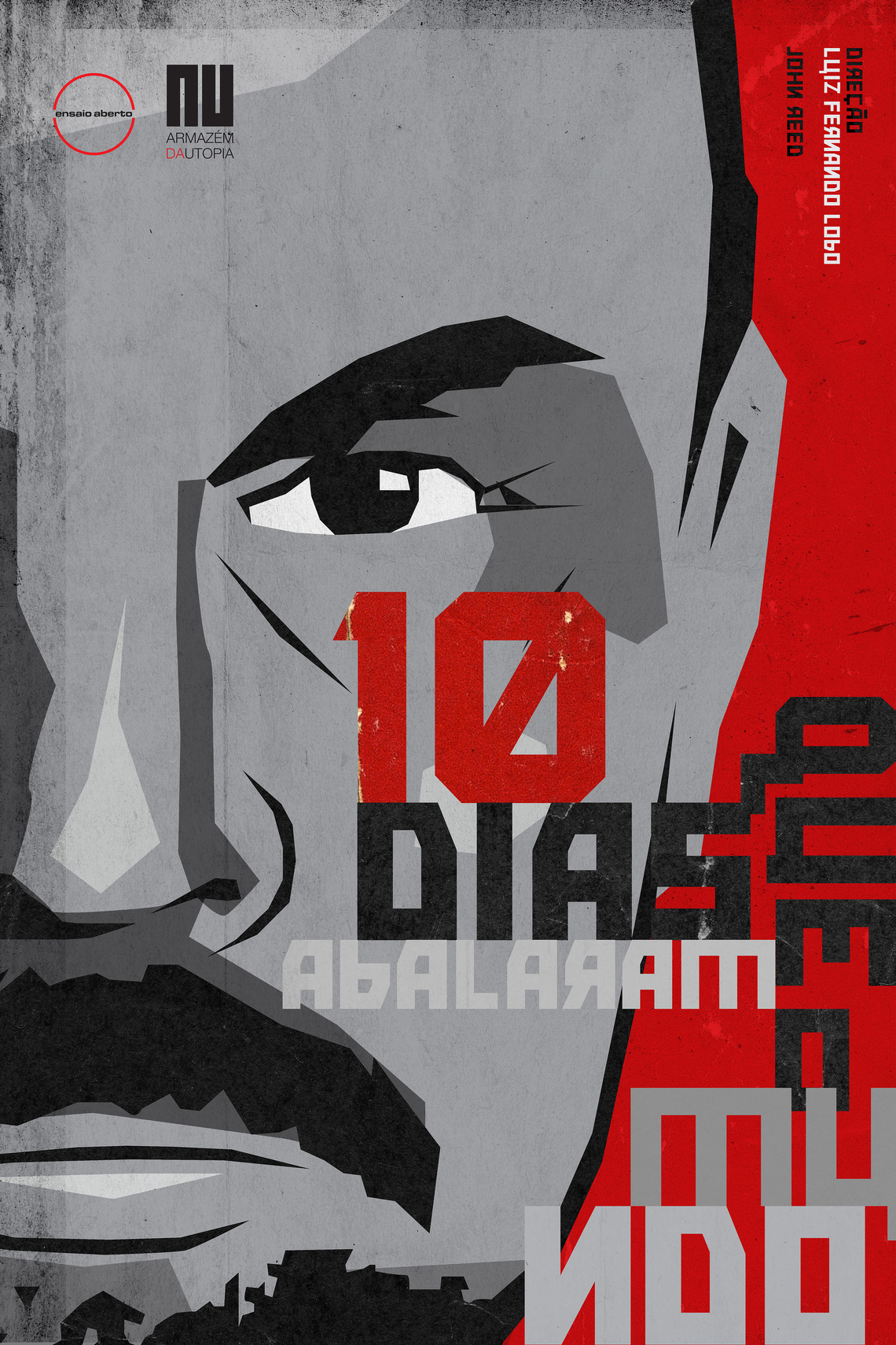 Posters for a play celebrating the Russian Revolution, based on the book “10 Days That Shook the World” by American journalist John Reed.