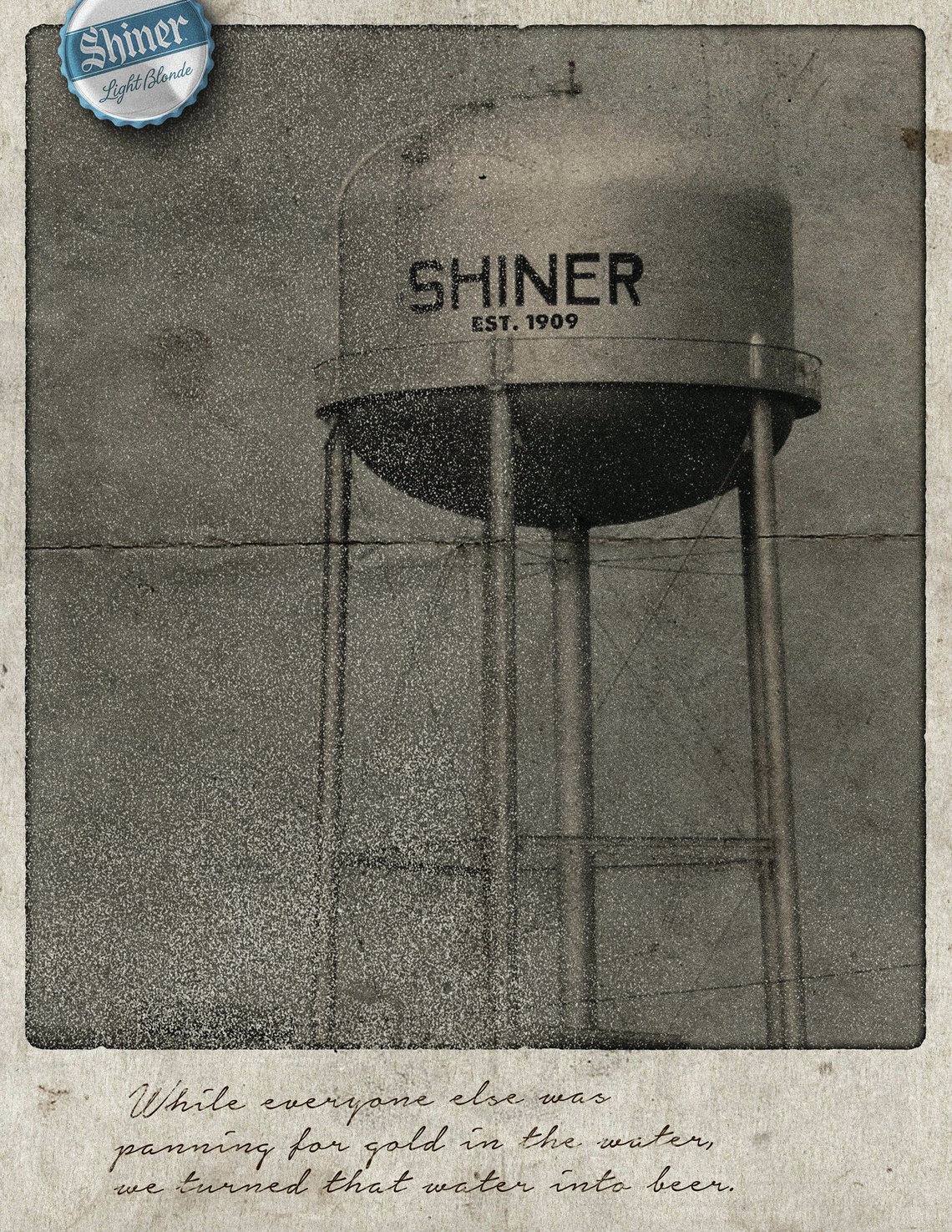 While everyone else was panning for gold in the water, we turned that water into beer.
Rather than following the herd in 1909 by joining the short-lived gold rush that was taking place in Texas, Shiner founder Kosmos Spoetzl decided to start a brewery instead.