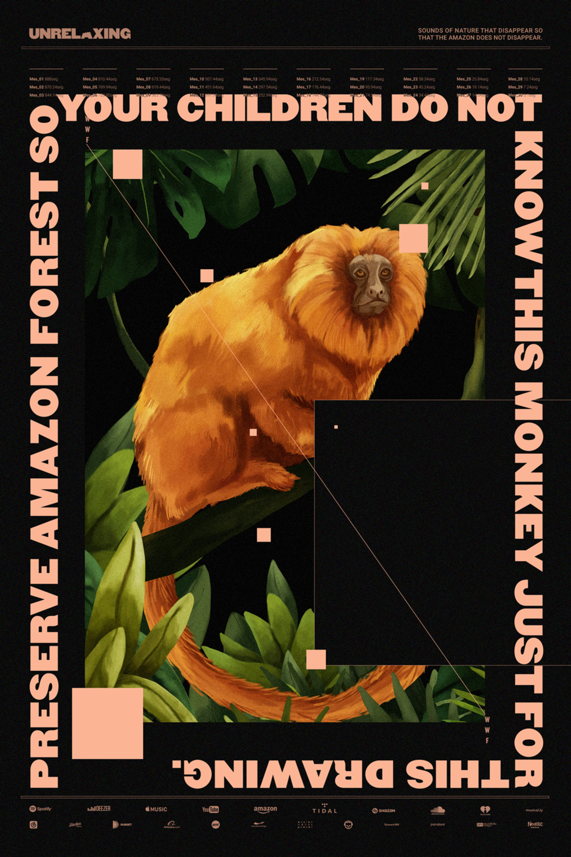 Preserve the Amazon forest so your children do not know this monkey just from this drawing.
For the “Unrelaxing Playlist” campaign, the WWF created a playlist of nature sounds that fade away as deforestation in the Amazon increases.